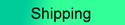 Shipping